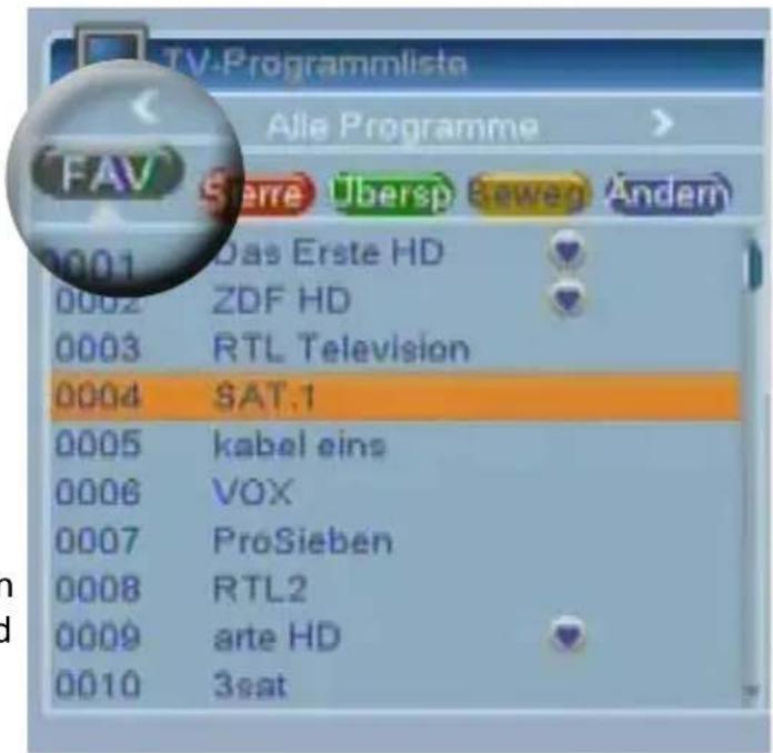 TV-Programmlista Alle Programme FAV Serie Übersp Seweg Ändern 0001 Das Erste HD 0002 ZDF HD 0003 RTL Television 0004 SAT.1 0005 kabel eins 0006 VOX 0007 ProSieben 0008 RTL2 0009 arte HD 0010 3sat