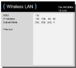 ( Wireless LAN ) IP Address Subnet mask Previous 136 192 158 43 40 250 256 265 0 SQL INPUTKEY 78.3000