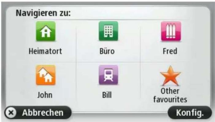 Navigieren zu: Heimatort Büro Fred John Bill Other favourites × Abbrechen Konfig.