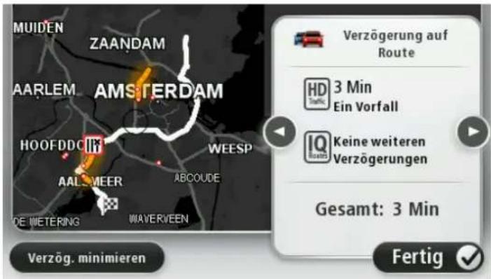MUIDEN ZAANDAM AARLEM AMSTERDAM HOOFDDCH WEEESP AALMEER ABCOUDE DE METERING MAVERVEEN Verzög. minimieren Verzögerung auf Route HD 3 Min Traffic Ein Vorfall IQ Keine weiteren Verzögerungen Gesamt: 3 Min Fertig