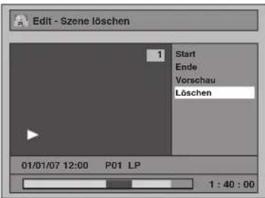 Edit - Szene löschen 1 Start Ende Vorschau Löschen 01/01/07 12:00 P01 LP 1 : 40 : 00