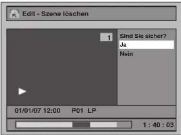 Edit - Szene löschen 1 Sind Sie sicher? Ja Nein 01/01/07 12:00 P01 LP 1 : 40 : 03
