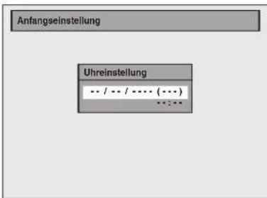Anfangseinstellung Uhreinstellung ... / ... / .... (....) ... : :