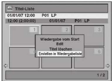 and Titel-Liste 01/01/07 12:00 P01 LP 12:00 (2:00:00) 01/01/07 P01 LP Wiedergabe vom Start Edit Titel löschen Erstellen in Wiedergabeliste 1 / 2