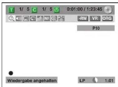 T 1/ 5 C 1/ 5 0:01:00 / 1:23:45 - RW VR ORG P10 Wiedergabe angehalten LP 1:01