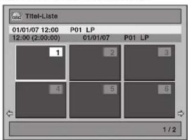 Titel-Liste 01/01/07 12:00 P01 LP 12:00 (2:00:00) 01/01/07 P01 LP 1 2 3 4 5 6 1 / 2
