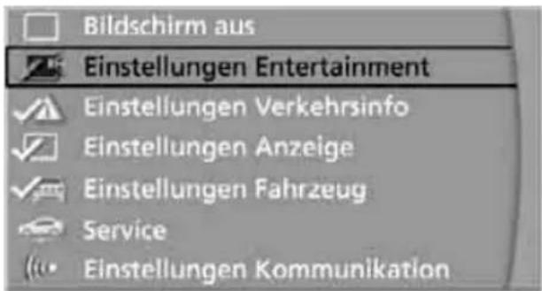 Bildschirm aus Einstellungen Entertainment Einstellungen Verkehrsinfo Einstellungen Anzeige Einstellungen Fahrzeug Service Einstellungen Kommunikation