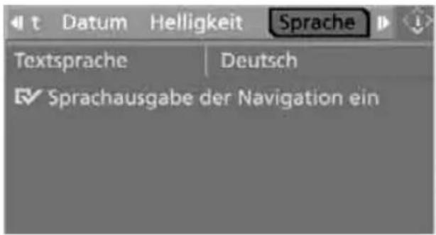 t Datum Helligkeit Sprache Textsprache | Deutsch ✓ Sprachausgabe der Navigation ein