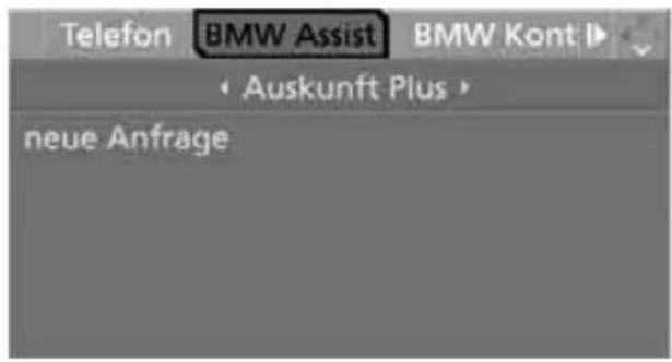 Telefon BMW Assist BMW Kont • Auskunft Plus • neue Anfrage