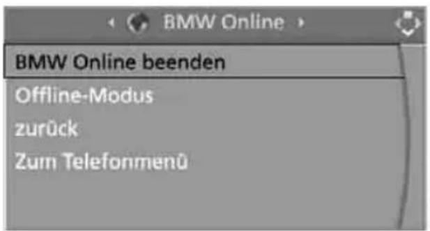 BMW Online BMW Online beenden Offline-Modus zurück Zum Telefonmenü