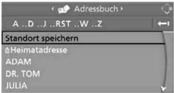 Adressbuch A ..D ..J ..RST ..W ..Z Standort speichern △Heimatadresse ADAM DR. TOM JULIA