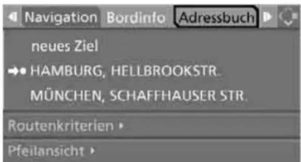 Navigation Bordinfo Adressbuch neues Ziel HAMBURG, HELLBROOKSTR. MÜNCHEN, SCHAFFHAUSER STR. Routenkriterien Pfeilansicht
