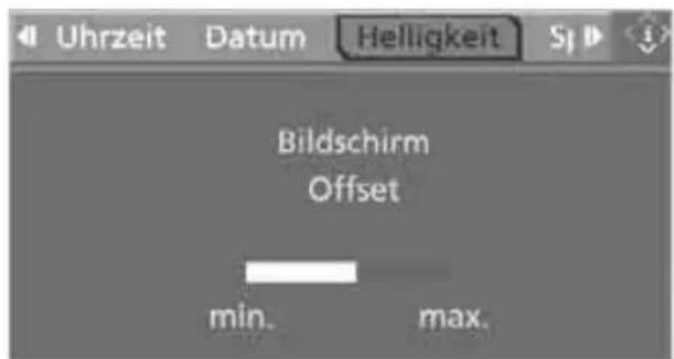 Uhrzeit Datum Helligkeit Sj Bildschirm Offset min. max.
