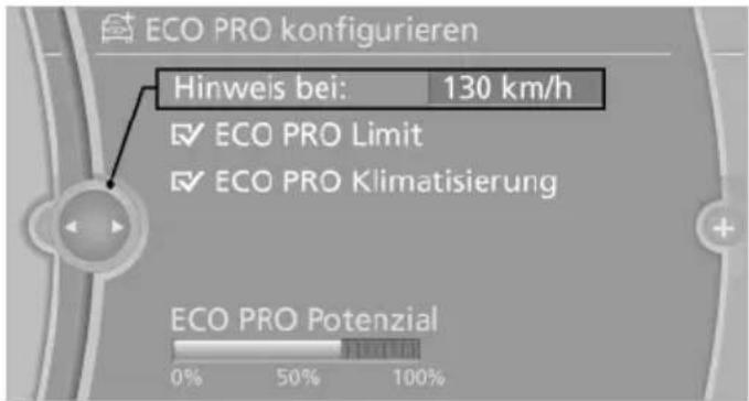 ECO PRO konfigurieren Hinweis bei: 130 km/h ✓ ECO PRO Limit ✓ ECO PRO Klimatisierung ECO PRO Potenzial 0% 50% 100%