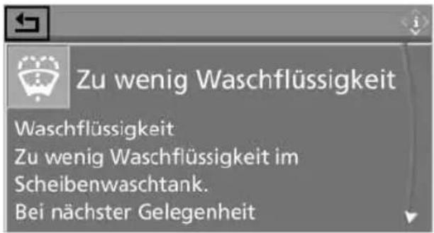 Zu wenig Waschflüssigkeit Waschflüssigkeit Zu wenig Waschflüssigkeit im Scheibenwaschtank. Bei nächster Gelegenheit