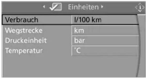 Einheiten Verbrauch 1/100 km Wegstrecke km Druckeinheit bar Temperatur °C