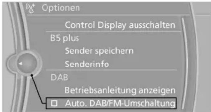 Optionen Control Display ausschalten B5 plus Sender speichern Senderinfo DAB Betriebsanleitung anzeigen □ Auto. DAB/FM-Umschaltung