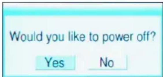 Would you like to power off? Yes No