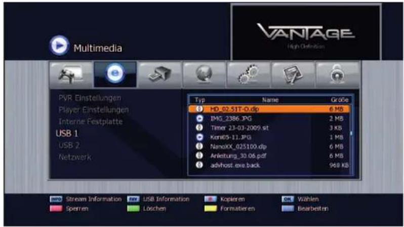 Multimedia PVR Einstellungen Player Einstellungen Interne Festplatte USB 1 USB 2 Netzwerk Typ Name Größe HD_02.51T-0.dp 6 MB IMG_2386.JPG 2 MB Timer 23-03-2009.st 3 KB Ken05-11.JPG 1 MB NanoXX_025100.dp 6 MB Anleitung_30.06.pdf 6 MB advhost.exe.back 968 KB ISO Stream Information JV USB Information Kopieren On Wählen Sperren Löschen Formatieren Bearbeiten
