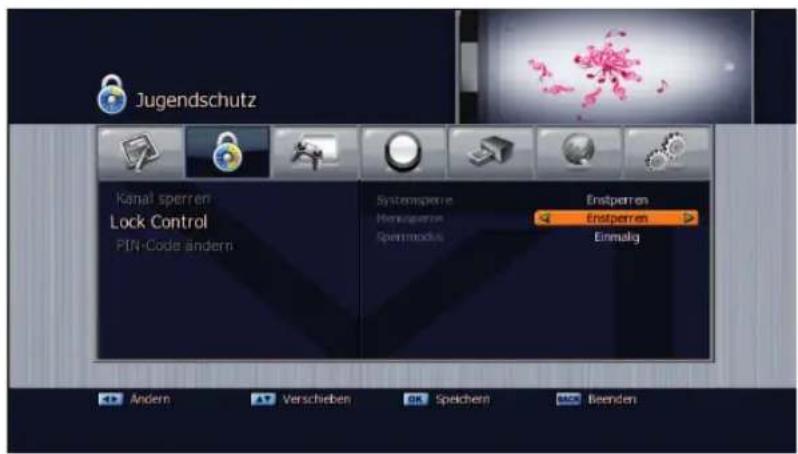 Jugendschutz Kanal sperren Lock Control PIN-Code ändern Systemspere Hemigsperre Spentmodus Einstperren Einstperren Einmalig Ändern Verschieben Speichern Beenden
