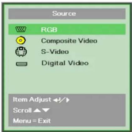 Source RGB Composite Video S-Video Digital Video Item Adjust ↩ ↗ Scroll ▲▼ Menu = Exit