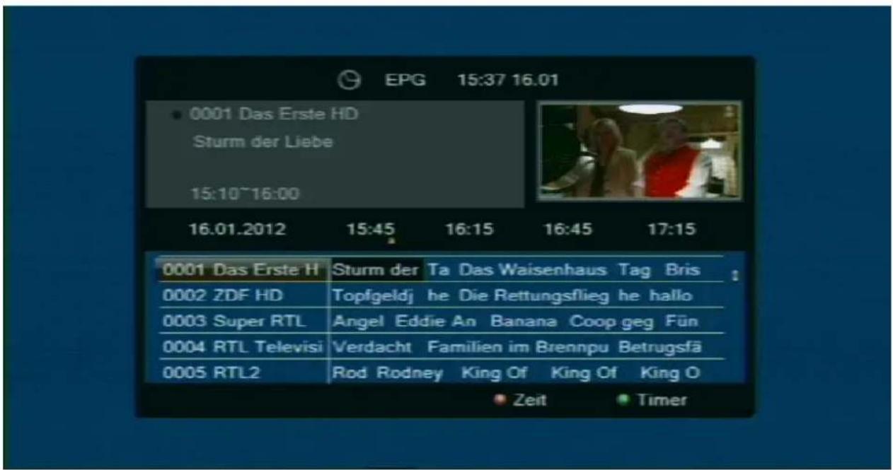 0001 Das Erste HD Sturm der Liebe 15:10~16:00 16.01.2012 15:45 16:15 16:45 17:15 0001 Das Erste H Sturm der Ta Das Waisenhaus Tag Bris 0002 ZDF HD Topfgeldj he Die Rettungsflieg he hallo 0003 Super RTL Angel Eddie An Banana Coop geg Fün 0004 RTL Televisi Verdacht Familien im Brennpu Betrugsfä 0005 RTL2 Rod Rodney King Of King Of King O Zeit Timer