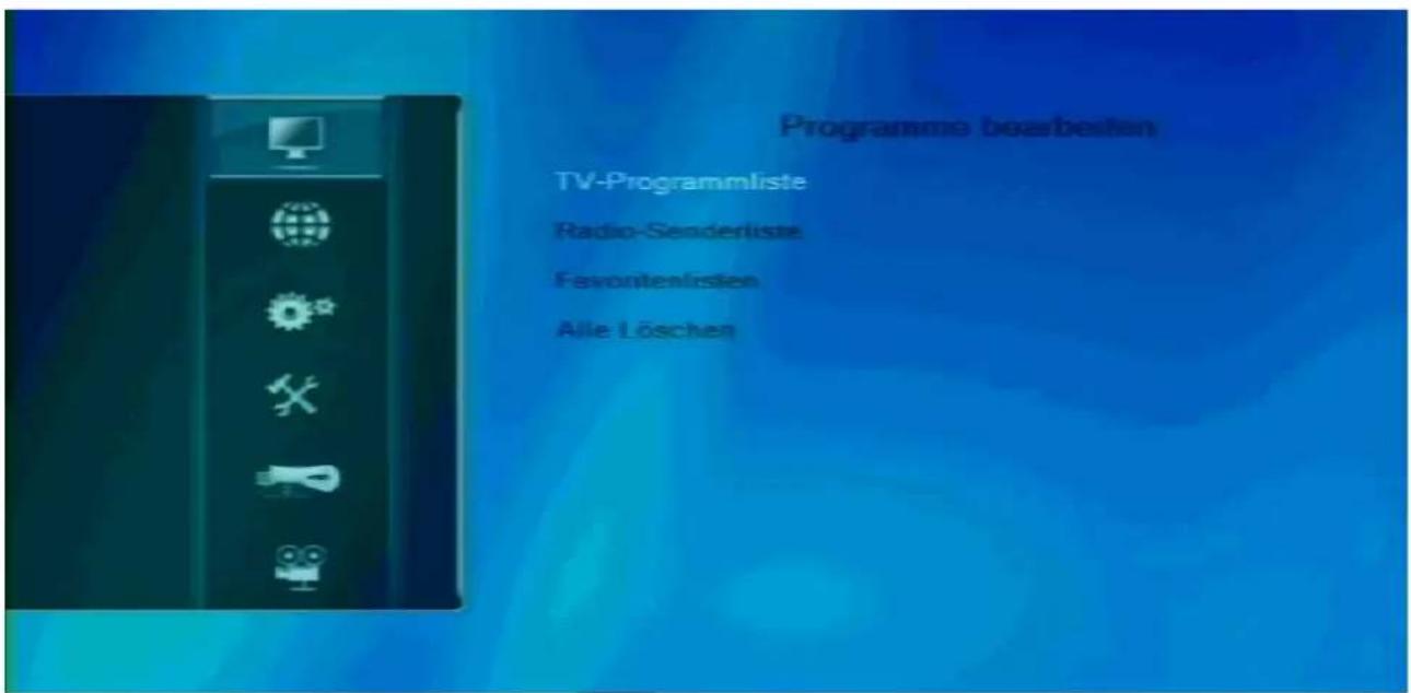 Programme bearbesten TV-Programmliste Radio-Senderliste Favontenlösien Alle Löschen