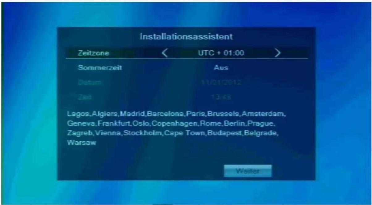 Installationsassistent Zeitzone < UTC + 01:00 > Sommerzeit Aus Datum 11/01/2012 Zeit 13.48 Lagos, Algiers, Madrid, Barcelona, Paris, Brussels, Amsterdam, Geneva, Frankfurt, Oslo, Copenhagen, Rome, Berlin, Prague, Zagreb, Vienna, Stockholm, Cape Town, Budapest, Belgrade, Warsaw Weiter