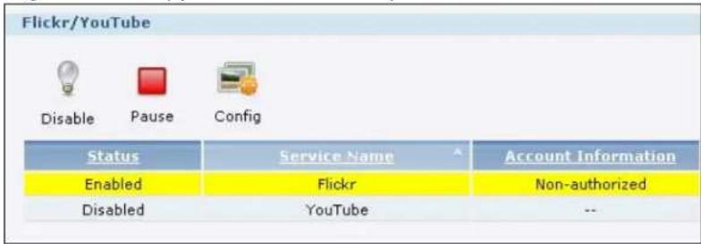 Flickr/YouTube Disable Pause Config Status Service Name Account Information Enabled Flickr Non-authorized Disabled YouTube --