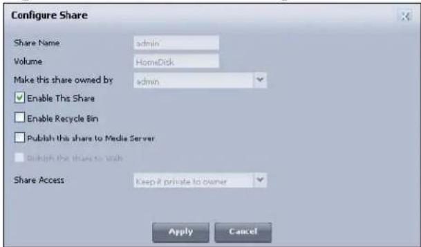 Configure Share Share Name admin Volume HomeDick Make this share owned by admin Enable This Share Enable Recycle Bin Publish this share to Media Server Build this share to wish Share Access Keep it private to owner Apply Cancel