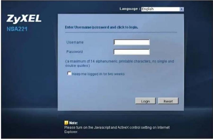 Language : English Enter Username/password and click to login. Username Password (a maximum of 14 alphanumeric, printable characters, no single and double quotes) □ Keep me logged in for two weeks Login Reset Note: Please turn on the Javascript and ActiveX control setting on Internet Explorer.