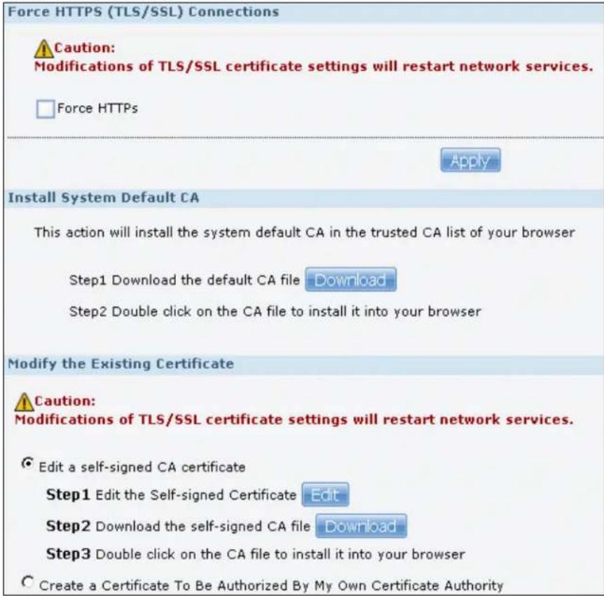 Force HTTPS (TLS/SSL) Connections Caution: Modifications of TLS/SSL certificate settings will restart network services. Force HTTPS Apply Install System Default CA This action will install the system default CA in the trusted CA list of your browser Step1 Download the default CA file Download Step2 Double click on the CA file to install it into your browser Modify the Existing Certificate Caution: Modifications of TLS/SSL certificate settings will restart network services. Edit a self-signed CA certificate Step1 Edit the Self-signed Certificate Edit Step2 Download the self-signed CA file Download Step3 Double click on the CA file to install it into your browser Create a Certificate To Be Authorized By My Own Certificate Authority
