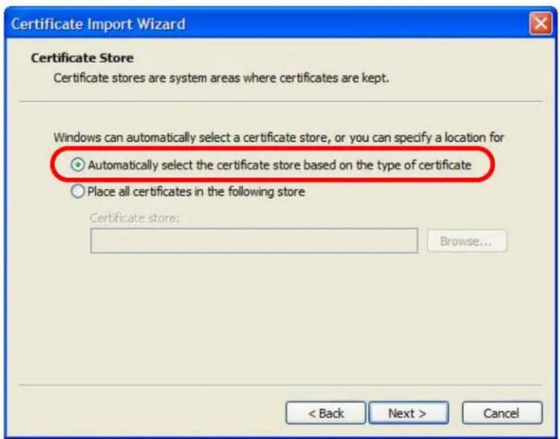 Certificate Import Wizard Certificate Store Certificate stores are system areas where certificates are kept. Windows can automatically select a certificate store, or you can specify a location for Automatically select the certificate store based on the type of certificate Place all certificates in the following store Certificate store: Browse... < Back Next > Cancel