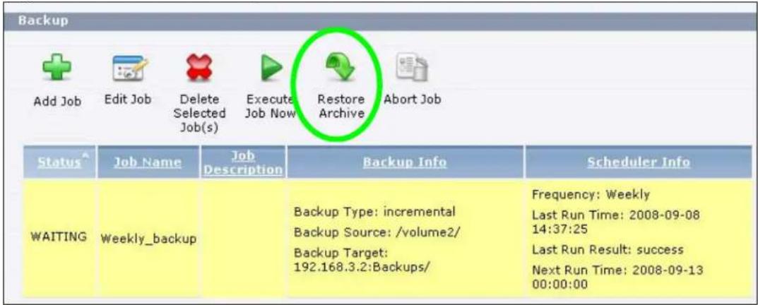 Backup Add Job Edit Job Delete Selected Job(s) Execute Job Now Restore Archive Abort Job Status^ Job Name Job Description Backup Info Scheduler Info WAITING Weekly_backup Backup Type: incremental Backup Source: /volume2/ Backup Target: 192.168.3.2:Backups/ Frequency: Weekly Last Run Time: 2008-09-08 14:37:25 Last Run Result: success Next Run Time: 2008-09-13 00:00:00