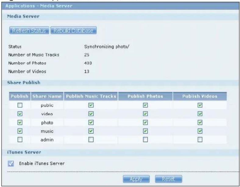 Applications - Media Server Media Server Refresh Status Rebuild Database Status Synchronizing photo/ Number of Music Tracks 25 Number of Photos 403 Number of Videos 13 Share Publish Publish Share Name Publish Music Tracks Publish Photos Publish Videos public ✓ ✓ ✓ ✓ video ✓ ✓ ✓ ✓ photo ✓ ✓ ✓ ✓ music ✓ ✓ ✓ ✓ admin ✓ ✓ ✓ ✓ iTunes Server Enable iTunes Server Apply Reset