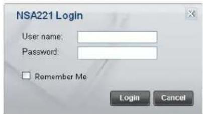 NSA221 Login User name: Password: Remember Me Login Cancel