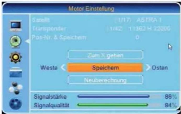 Motor Einstellung Satellt 1/17 ASTRA 1 Transponder 1/42 11362 H 22000 Pos-Nr. & Speichem 0 Zum X gehen Weste Speichem Osten Neuberechnung Signalstärke 86% Signalqualität 84%