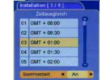 Zeitausgleich 01 GMT + 00:00 02 GMT + 00:30 03 GMT + 01:00 04 GMT + 01:30 05 GMT + 02:00 Sommerzeit An