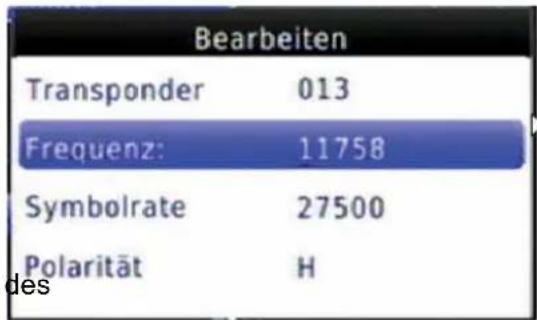 Bearbeiten Transponder 013 Frequenz: 11758 Symbolrate 27500 Polarität H des
