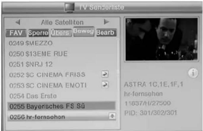TV Senderliste Alle Satelliten FAV Sperre Übers Beweg Bearb 0249 $MEZZO 0250 $13EME RUE 0251 $NRJ 12 0252 $C CINEMA FRISS 0253 $C CINEMA EMOTI 0254 Das Erste 0255 Bayerisches FS SÜ 0256 hr-fernsehen ASTRA 1C,1E,1F,1 hr-fernsehen 11837/1/27500 PID: 301/302/301
