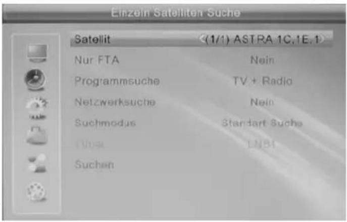 Einzeln Satelliten Suche Satellit <1/1> ASTRA 1C.1E.1> Nur FTA Nein Programmsuche TV + Radio Netzwerksuche Nein Suchmodus Standart Suche Fina LNB1 Suchen