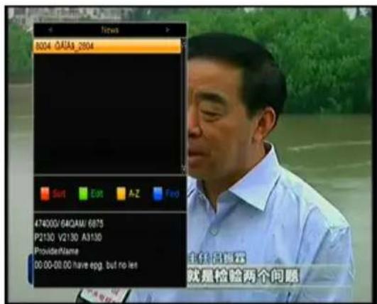804 QAIAS_2804 Sort Edit A-Z Fed 474000/64QAM/ 6875 P2130 V2130 A3135 ProviderName 00:00-08:00 have epg, but no len 主任:高振器 就是检验两个问题