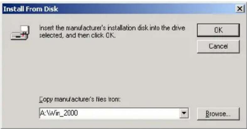 Install From Disk Insert the manufacturer's installation disk into the drive selected, and then click OK. OK Cancel Copy manufacturer's files from: A:\Win_2000 Browse...