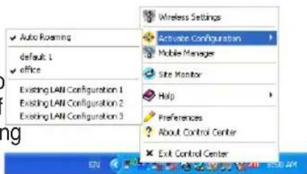 Auto Roaming default 1 office Existing LAN Configuration 1 Existing LAN Configuration 2 Existing LAN Configuration 3 Wireless Settings Active Configuration Mobile Manager Site Monitor Help Preferences About Control Center Exit Control Center