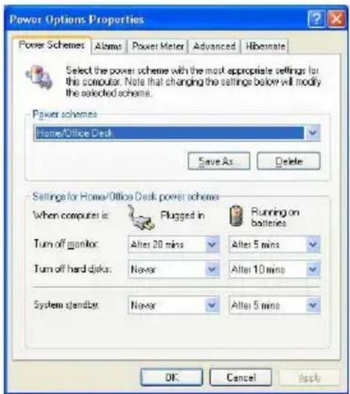 Power Options Properties Power Schemes Alarms Power Meter Advanced Hibernate Select the power scheme with the most appropriate settings for this computer. Note that changing the settings below will modify the selected scheme. Power schemes Home/Office Desk Save As Delete Settings for Home/Office Desk power schemes When computer is: Plugged in Running on Turn off monitor: After 20 mins After 5 mins Turn off hard disks: Nover After 10 mins System standby: Nover After 5 mins OK Cancel Apply