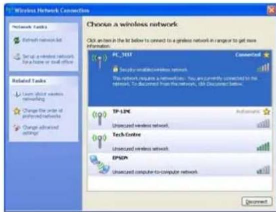 Wireless Network Connection Choose a wireless network Click an less in the list below to connect to a wireless network in range or to get more information. PC_TEST ConnectCard Secure wireless wireless network The network requires a network less. You are currently connected to the network. To disconnect from the network, click Connection below. TP-LINE Automatic Unsecured wireless network. Tech Centre Unsecured wireless network. EPDSN Unsecured computer-to-computer network. Disconnect