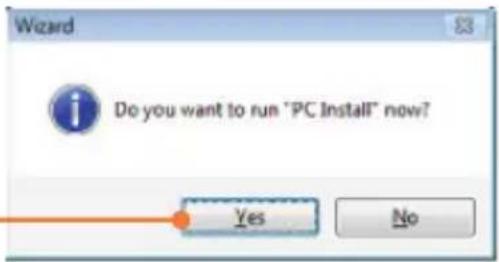 Wizard Do you want to run "PC Install" now? Yes No