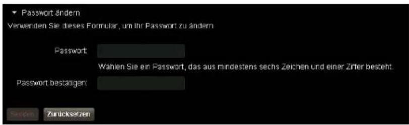 Passwort ändern Verwenden Sie dieses Formular, um ihr Passwort zu ändern Passwort: Wahlen Sie ein Passwort, das aus mindestens sechs Zeichen und einer Ziffer besteht. Passwort bestätigen: Sendem Zurücksetzen