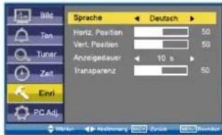 Bild Ton Tuner Zahl Einl PC Adj. Sprache Deutsch Horiz. Position 50 Vert. Position 50 Anzeigedauer 10 s Transparenz 50 Mitar Abdomen Auto Aviva Remanier
