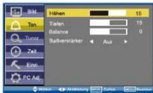 Bild Ton Tuner Zahl Einl PC Adj. Höhen 15 Tieler 15 Balance 0 Batterverstärker Aus Status: Abstellung: Satz: Rechner